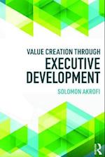 Value Creation through Executive Development