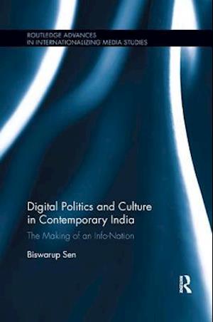 Digital Politics and Culture in Contemporary India