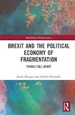 Brexit and the Political Economy of Fragmentation
