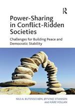 Power-Sharing in Conflict-Ridden Societies