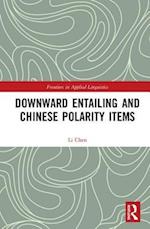 Downward Entailing and Chinese Polarity Items