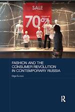 Fashion and the Consumer Revolution in Contemporary Russia