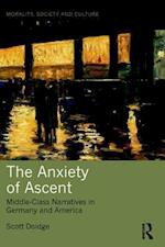 The Anxiety of Ascent