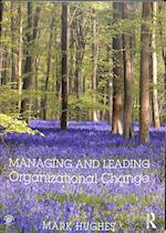 Managing and Leading Organizational Change