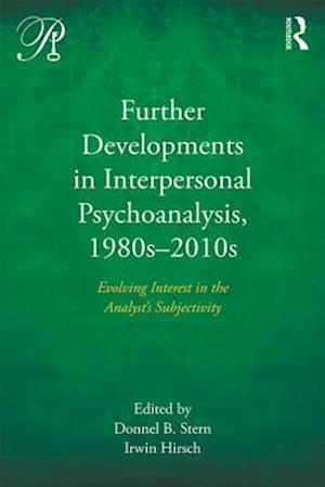 Further Developments in Interpersonal Psychoanalysis, 1980s-2010s