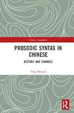 Prosodic Syntax in Chinese
