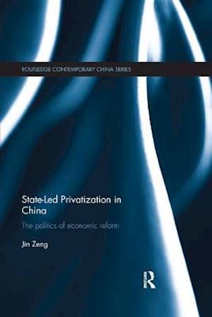 State-Led Privatization in China