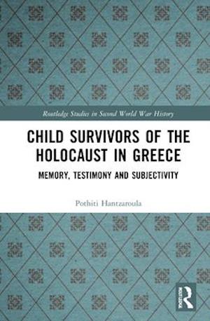 Child Survivors of the Holocaust in Greece