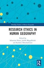 Research Ethics in Human Geography