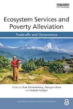 Ecosystem Services and Poverty Alleviation (OPEN ACCESS)