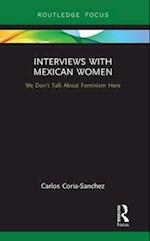 Interviews with Mexican Women