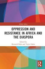 Oppression and Resistance in Africa and the Diaspora