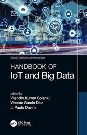 Handbook of IoT and Big Data