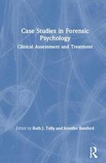 Case Studies in Forensic Psychology