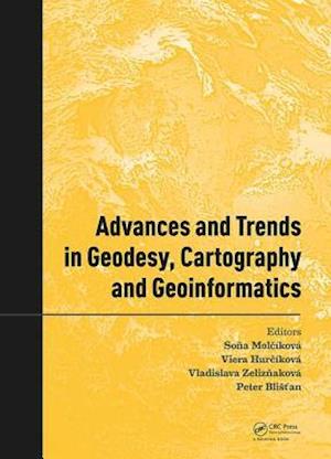 Advances and Trends in Geodesy, Cartography and Geoinformatics