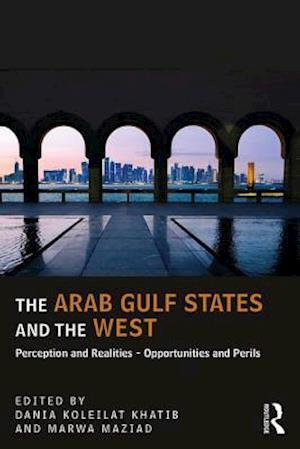 The Arab Gulf States and the West