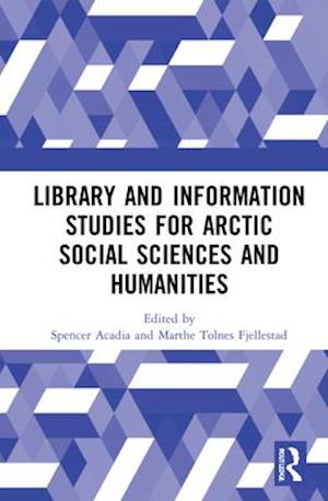 Library and Information Studies for Arctic Social Sciences and Humanities