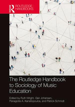 The Routledge Handbook to Sociology of Music Education