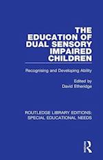 The Education of Dual Sensory Impaired Children