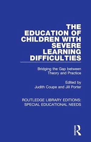 The Education of Children with Severe Learning Difficulties