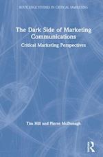 The Dark Side of Marketing Communications