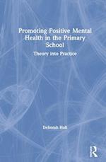 Promoting Positive Mental Health in the Primary School