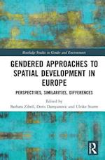 Gendered Approaches to Spatial Development in Europe