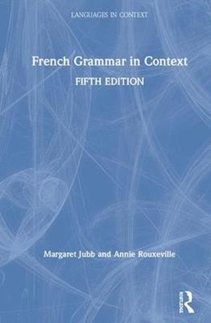 French Grammar in Context