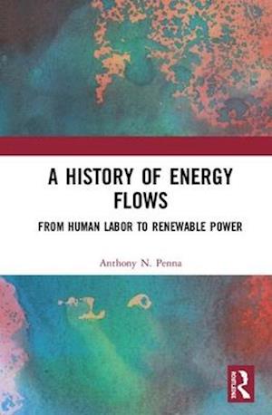 A History of Energy Flows