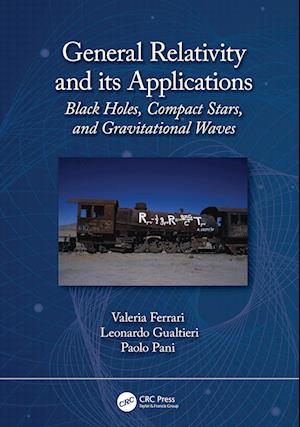 General Relativity and its Applications