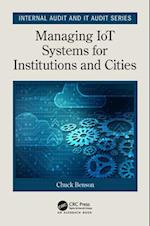 Managing IoT Systems for Institutions and Cities