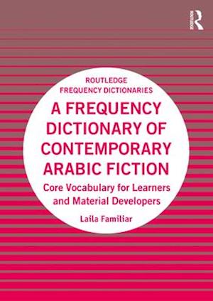 A Frequency Dictionary of Contemporary Arabic Fiction