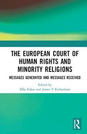 The European Court of Human Rights and Minority Religions