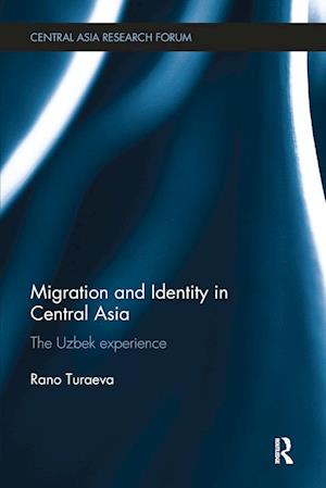 Migration and Identity in Central Asia