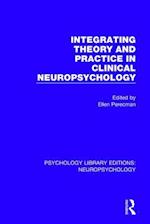 Integrating Theory and Practice in Clinical Neuropsychology