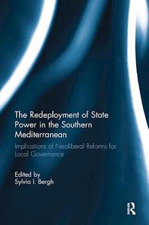 The Redeployment of State Power in the Southern Mediterranean