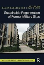Sustainable Regeneration of Former Military Sites