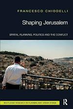Shaping Jerusalem