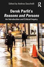 Derek Parfit’s Reasons and Persons