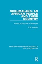 Sukumaland: An African People and Their Country