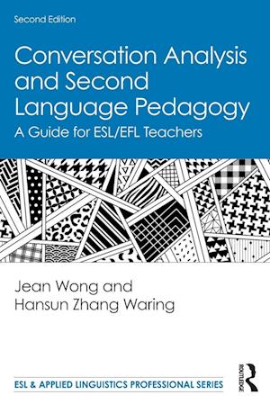 Conversation Analysis and Second Language Pedagogy