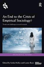 An End to the Crisis of Empirical Sociology?
