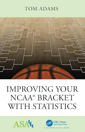 Improving Your NCAA® Bracket with Statistics