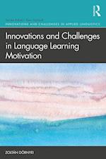 Innovations and Challenges in Language Learning Motivation