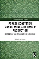 Forest Ecosystem Management and Timber Production