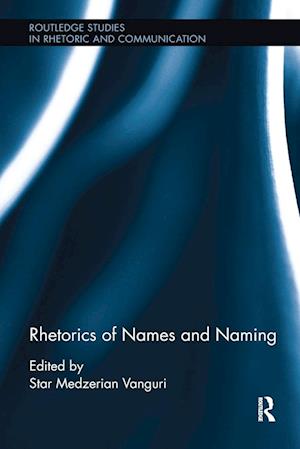 Rhetorics of Names and Naming