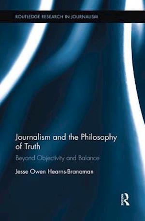 Journalism and the Philosophy of Truth