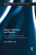 Liberty, Toleration and Equality