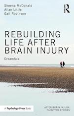 Rebuilding Life after Brain Injury