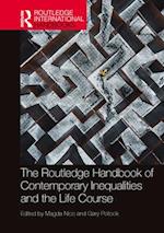 The Routledge Handbook of Contemporary Inequalities and the Life Course